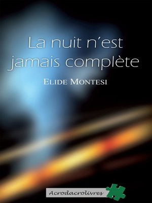 cover image of La nuit n'est jamais complète